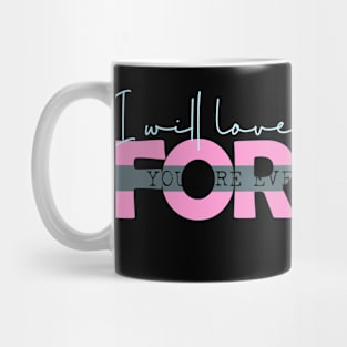 Forever Love Mug